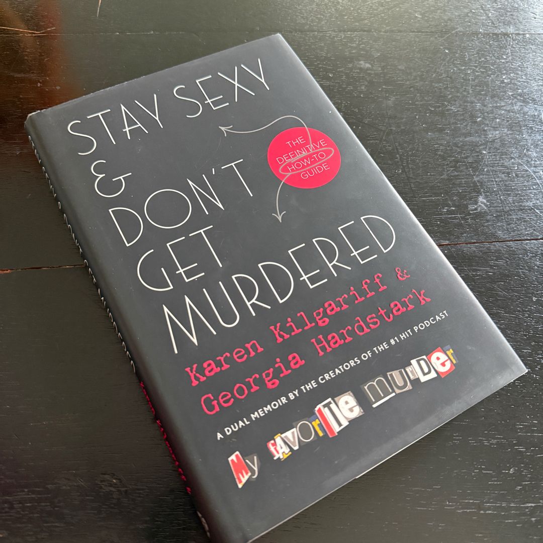 Stay Sexy and Don't Get Murdered