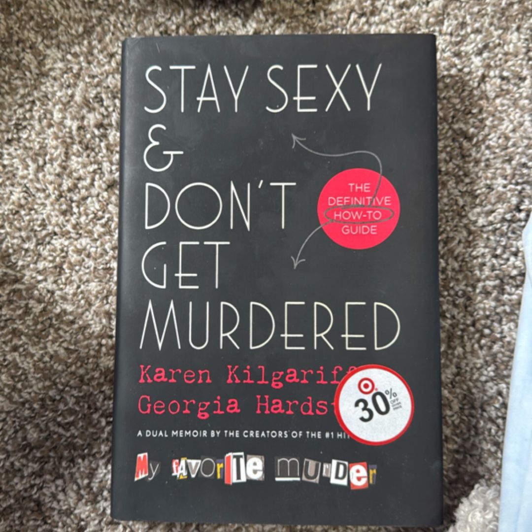 Stay Sexy and Don't Get Murdered