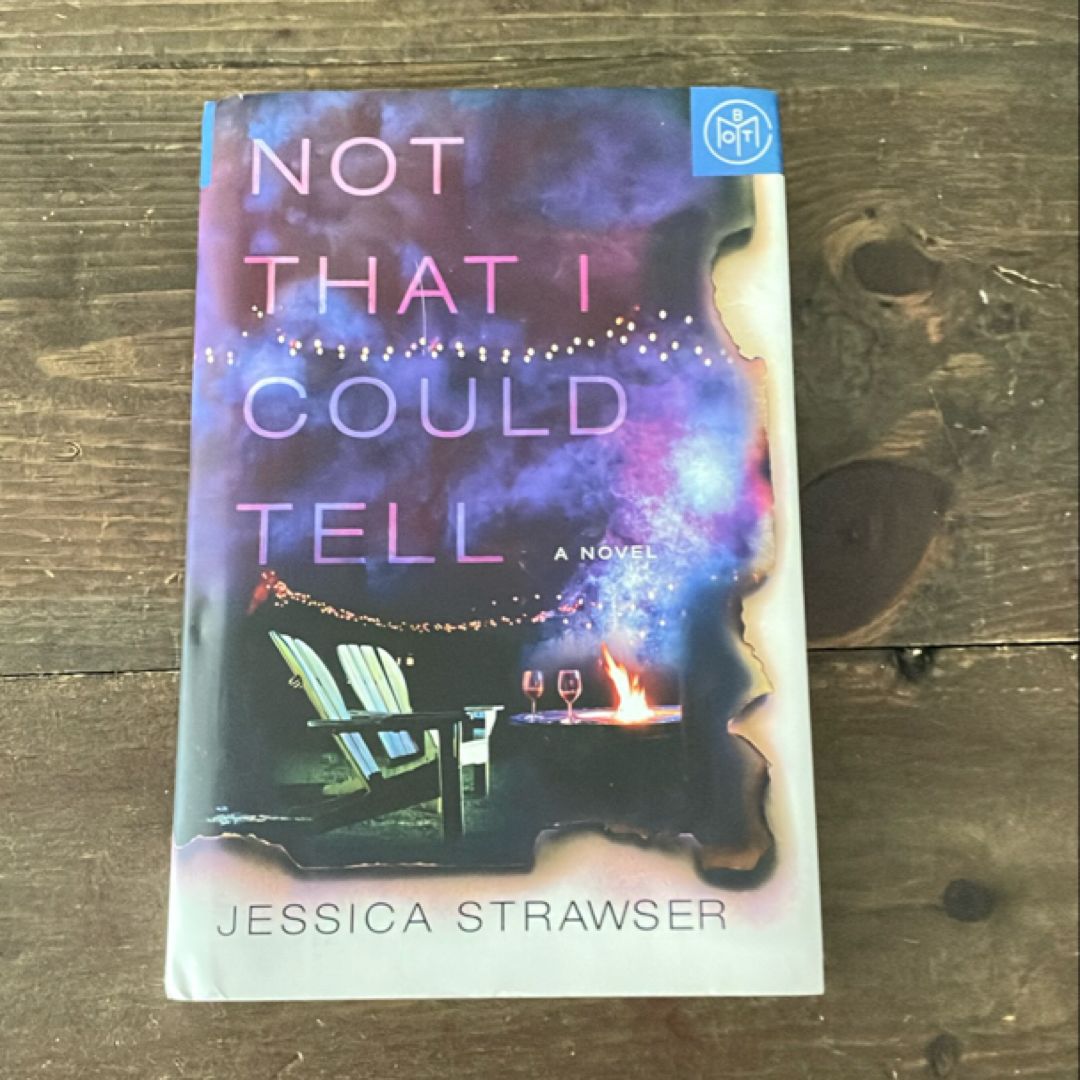 Not That I Could Tell