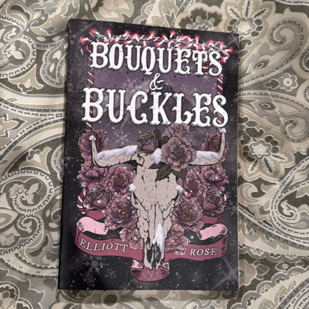 Bouquets and Buckles