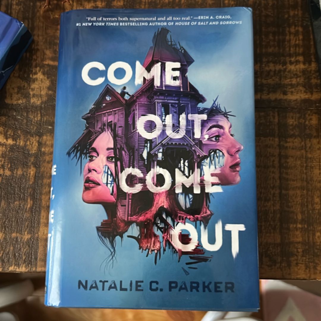 Come Out, Come Out