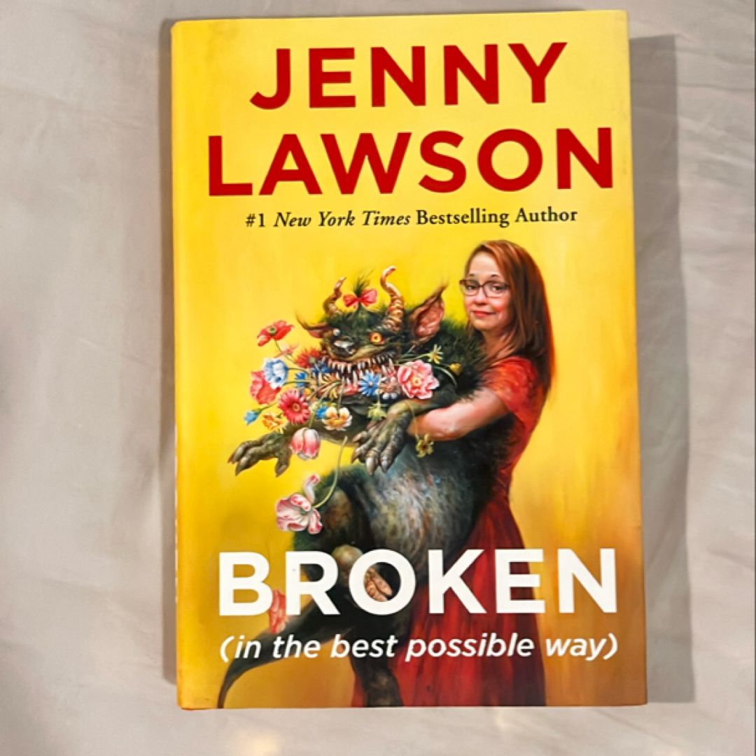 Broken (in the Best Possible Way)