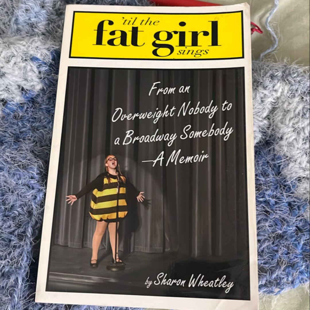 Til the Fat Girl Sings