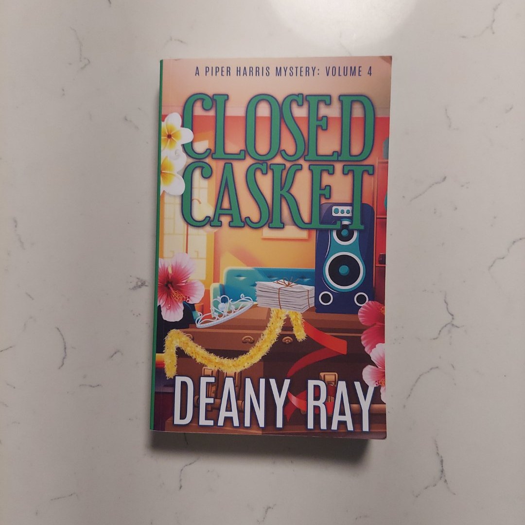 Closed Casket (a Piper Harris Mystery, Volume 4)