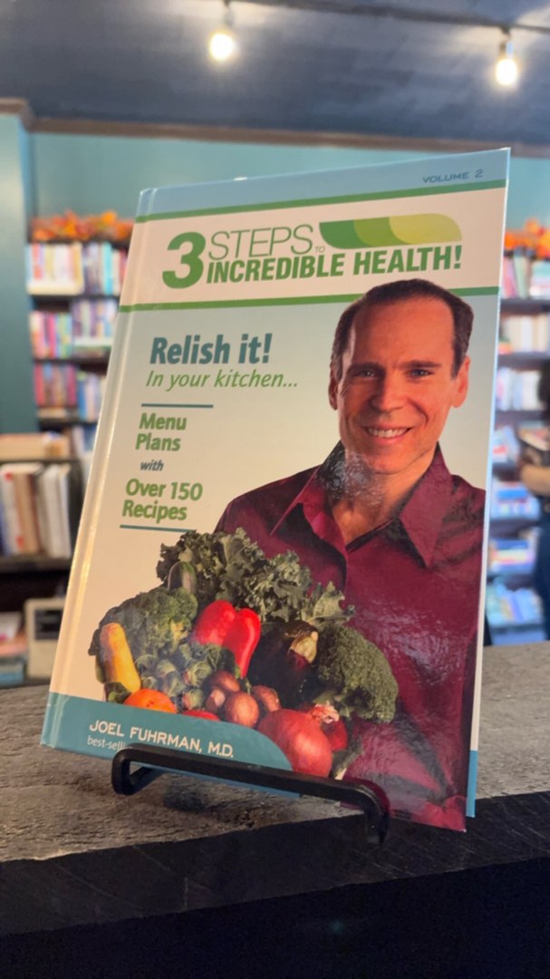 3 Steps to Incredible Health Vol 2