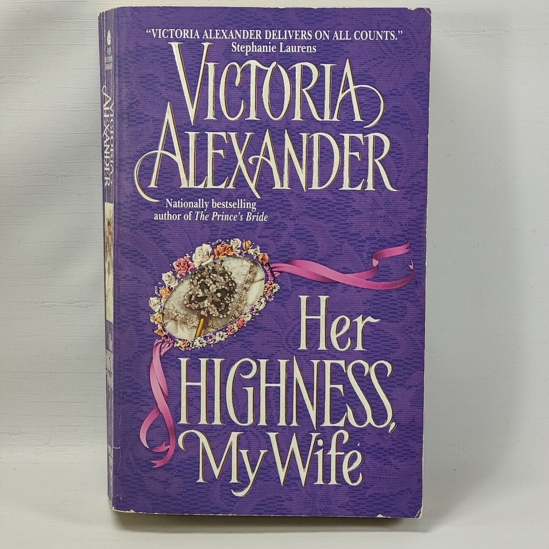 Her Highness, My Wife
