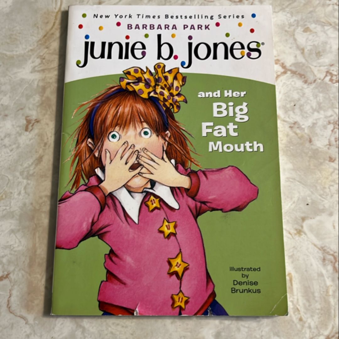 Junie B. Jones #3: Junie B. Jones and Her Big Fat Mouth