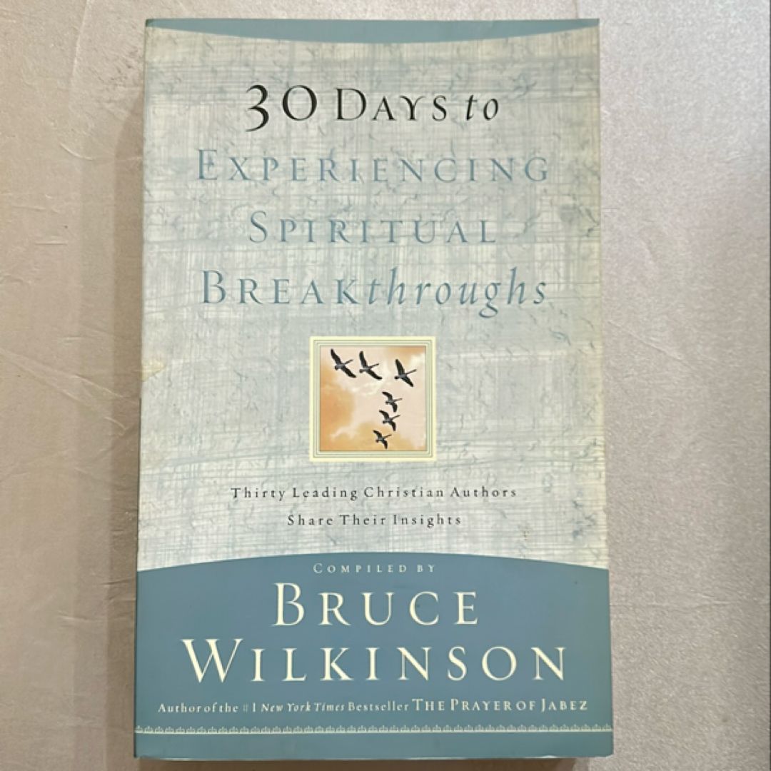 30 Days to Experiencing Spiritual Breakthroughs