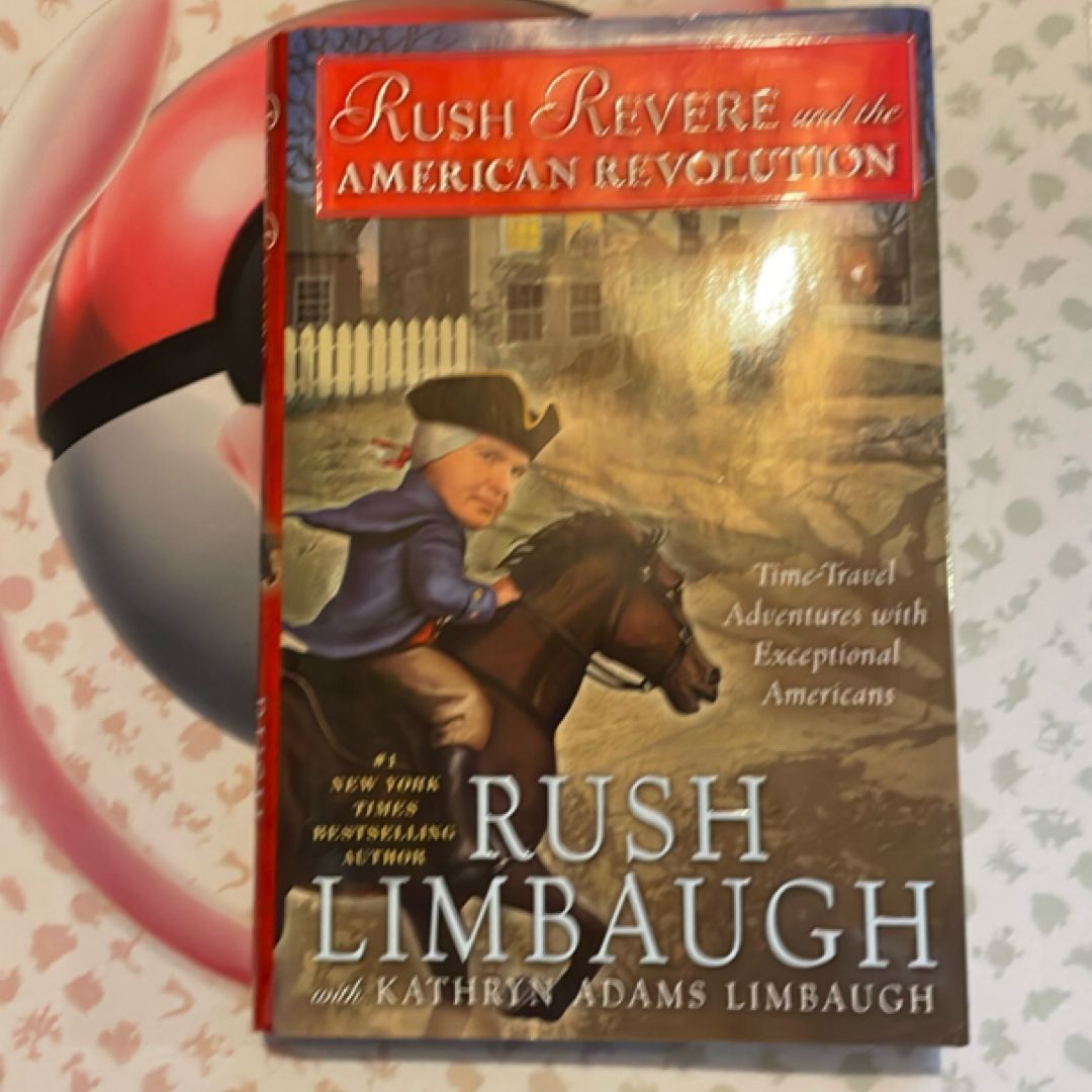 Rush Revere and the American Revolution