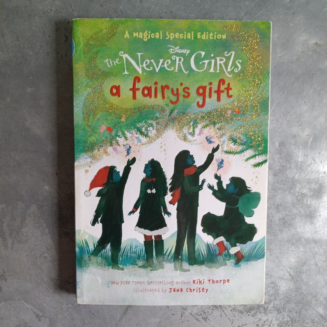 A Fairy's Gift (Disney: the Never Girls)