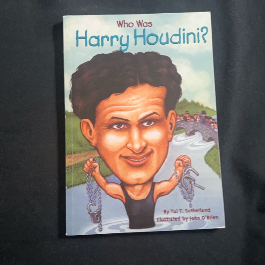 Who Was Harry Houdini?