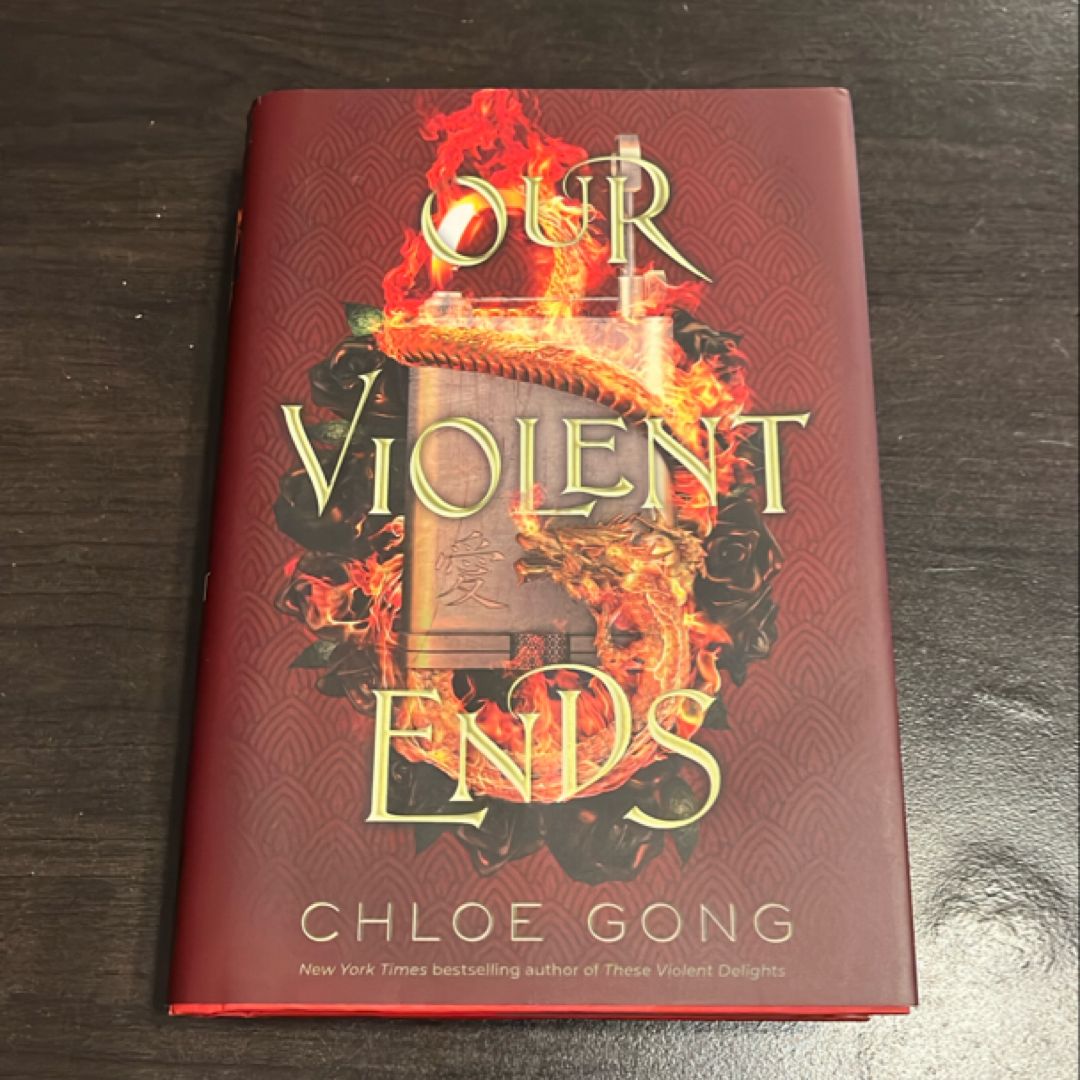 Our Violent Ends