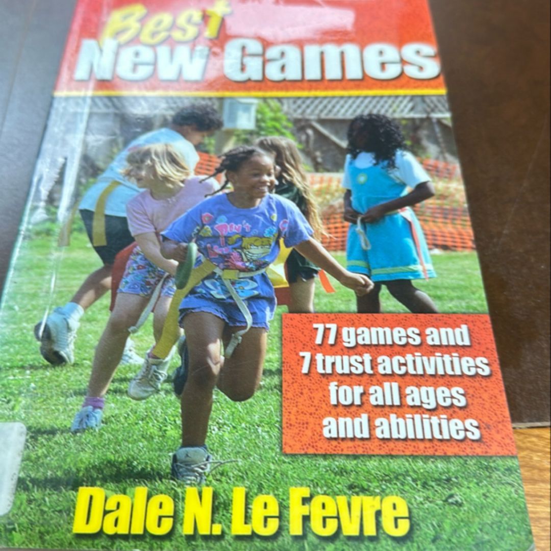 Best New Games by Dale N. LeFevre