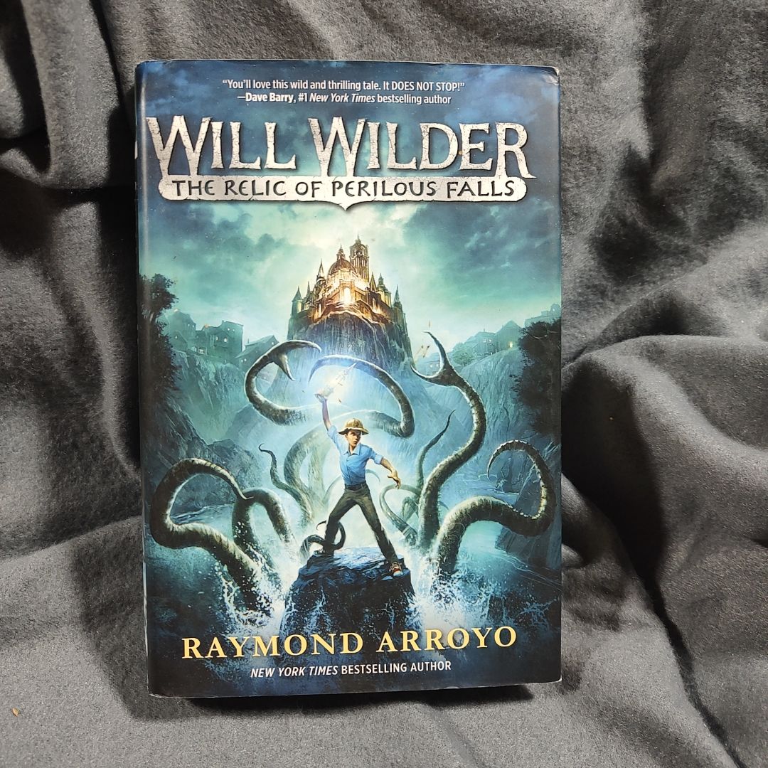 Will Wilder #1: the Relic of Perilous Falls