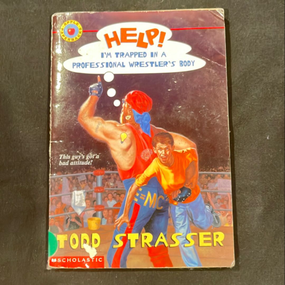 Help! I'm Trapped in a Professional Wrestler's Body