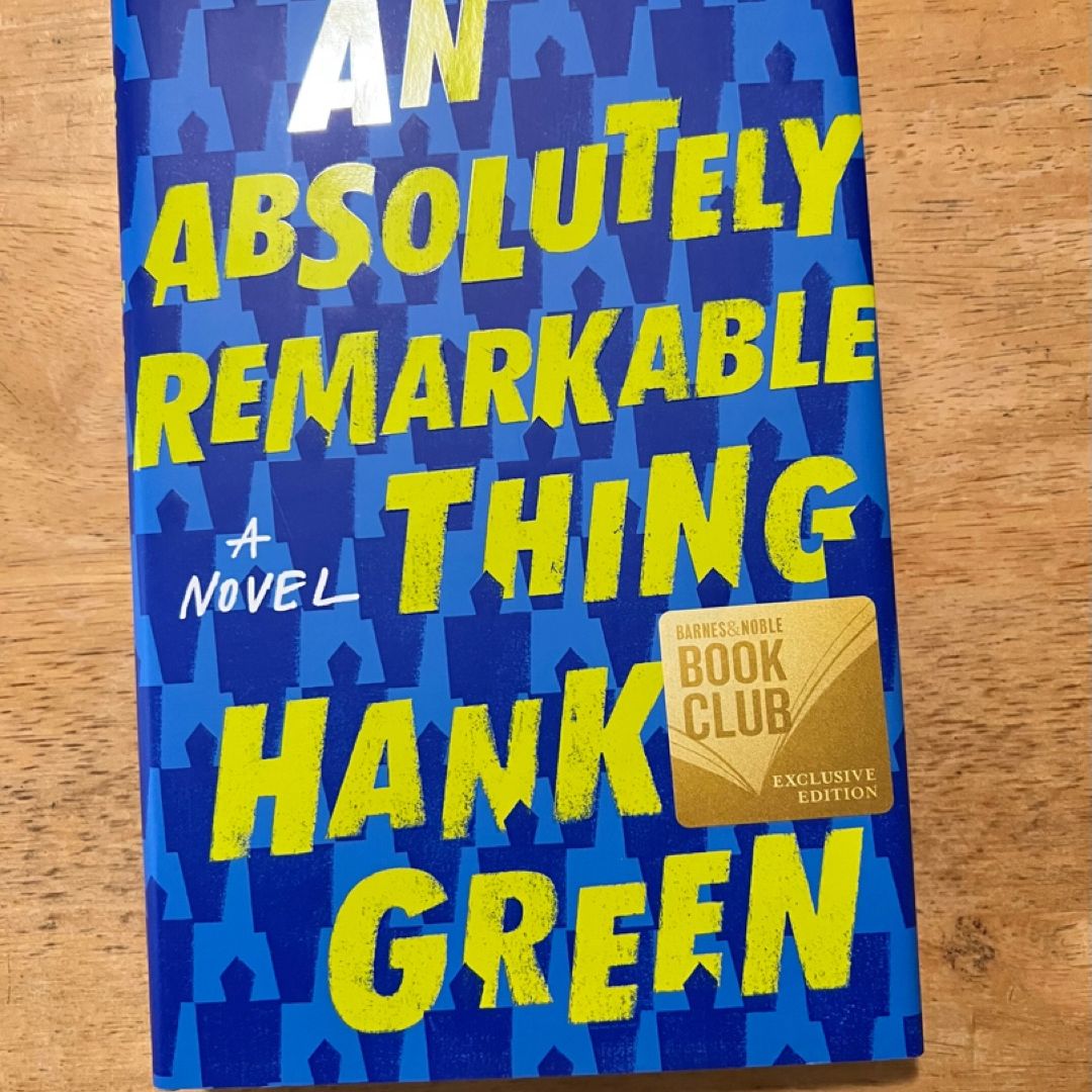 An Absolutely Remarkable Thing A Novel