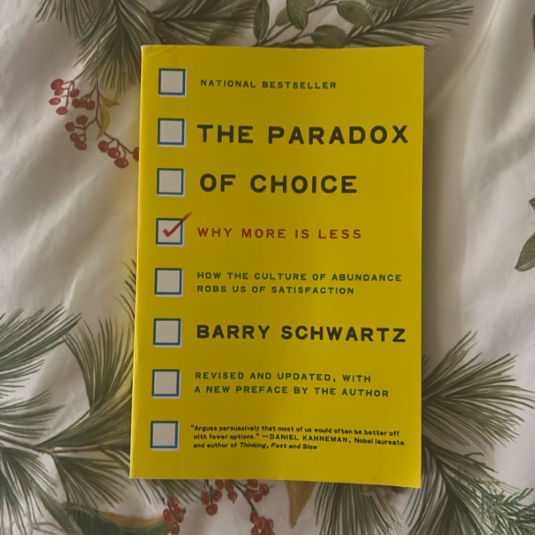 The Paradox of Choice