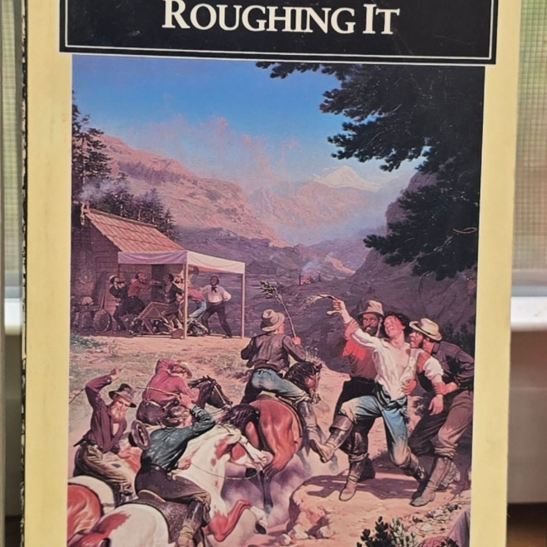 Roughing It