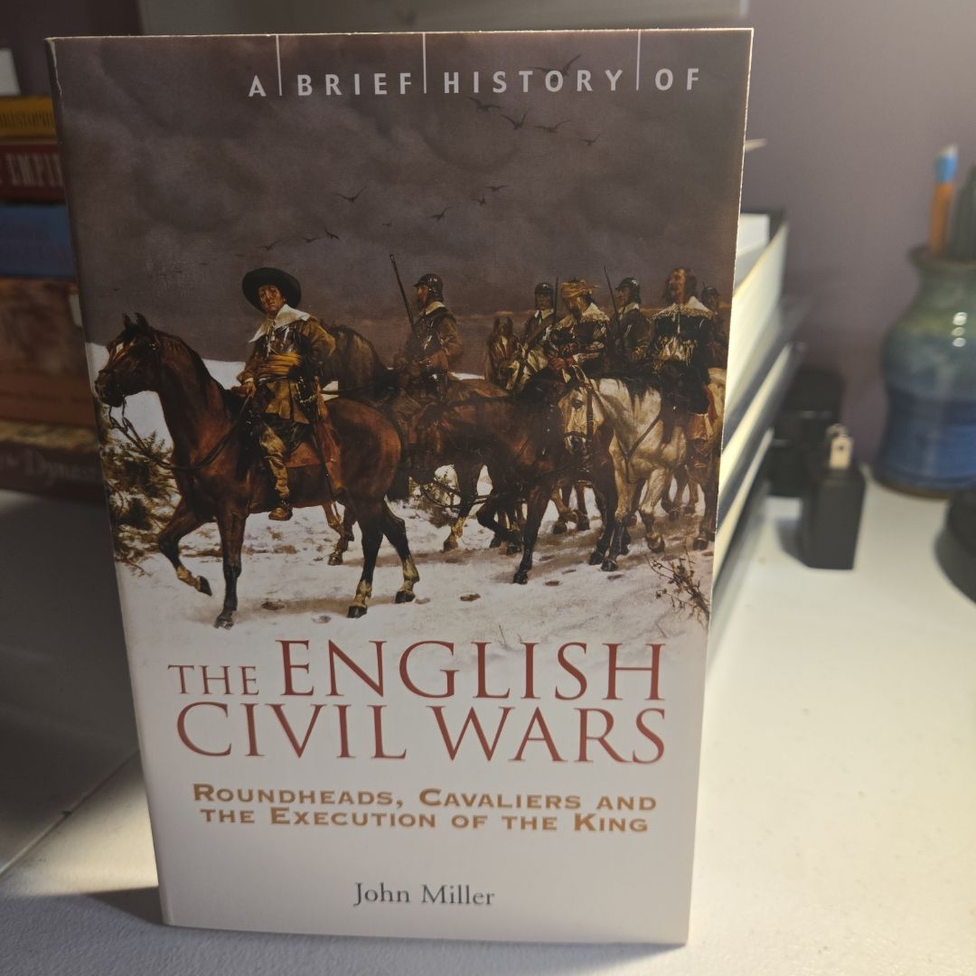 A Brief History of the English Civil Wars