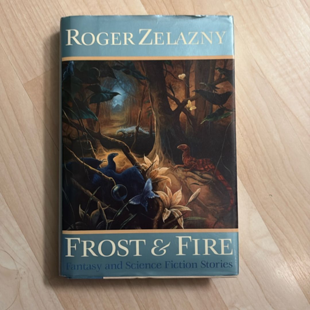 Frost and Fire