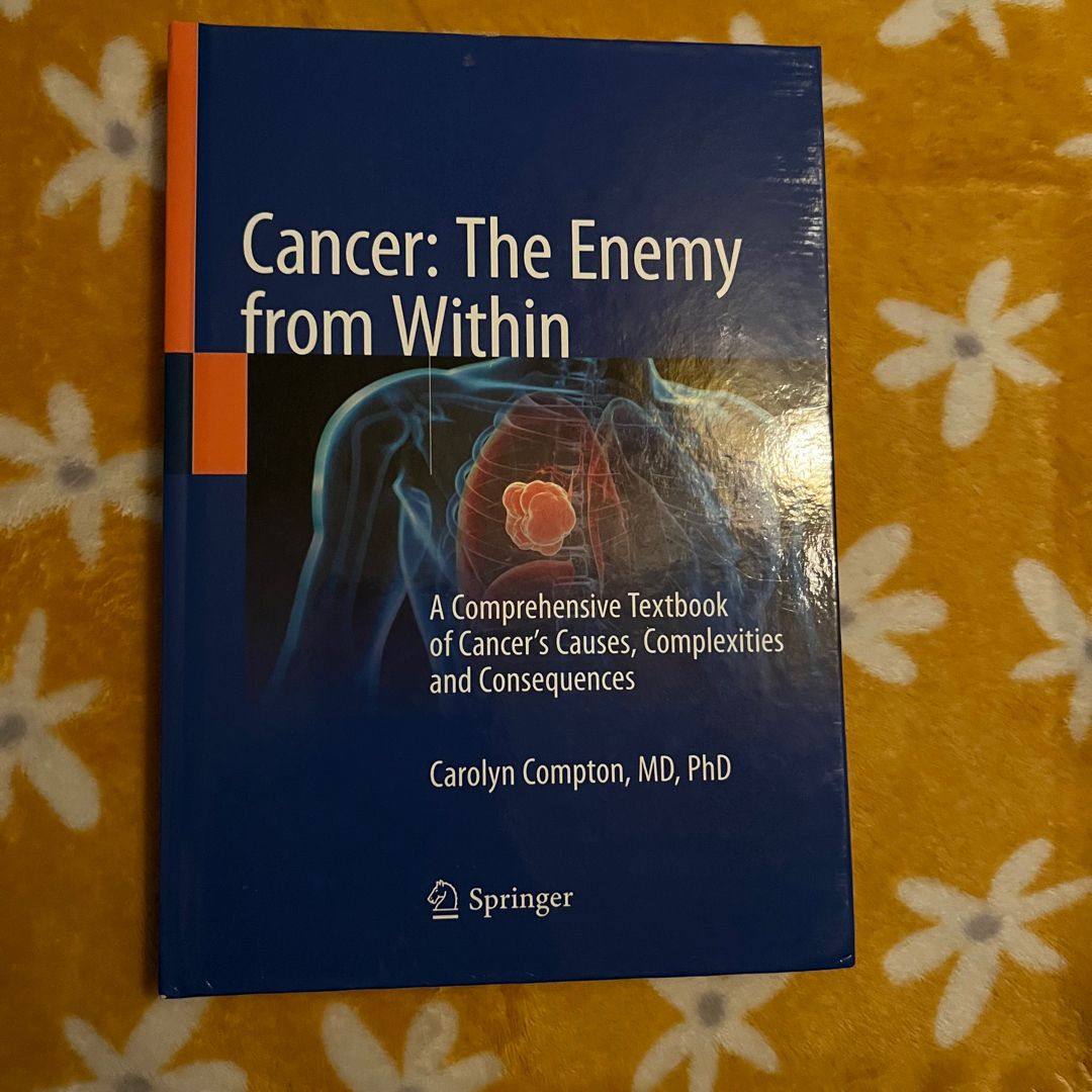 Cancer: the Enemy from Within