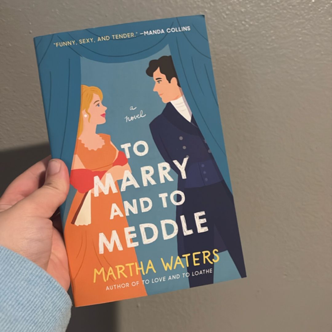To Marry and to Meddle