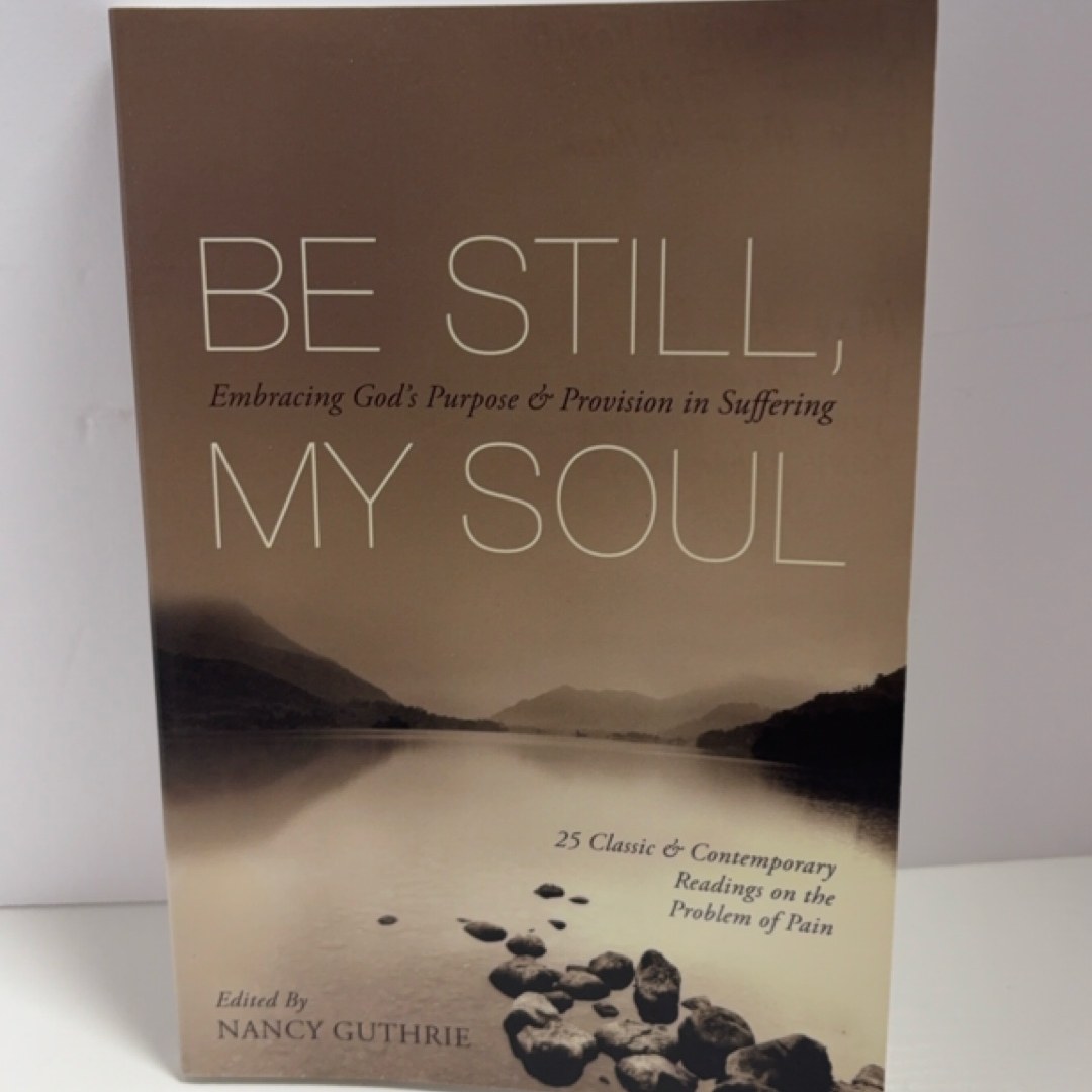 Be Still, My Soul