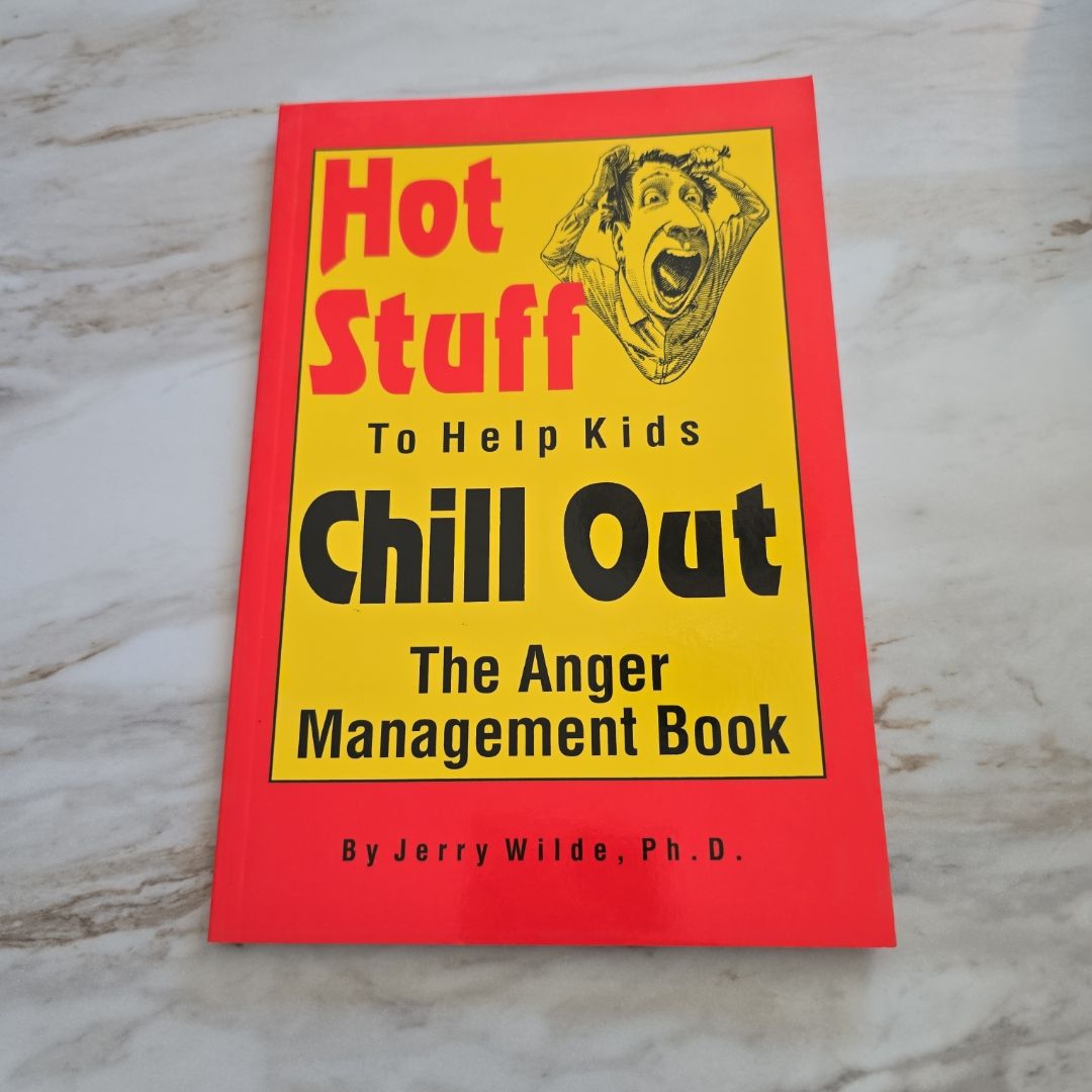 Hot Stuff to Help Kids Chill Out