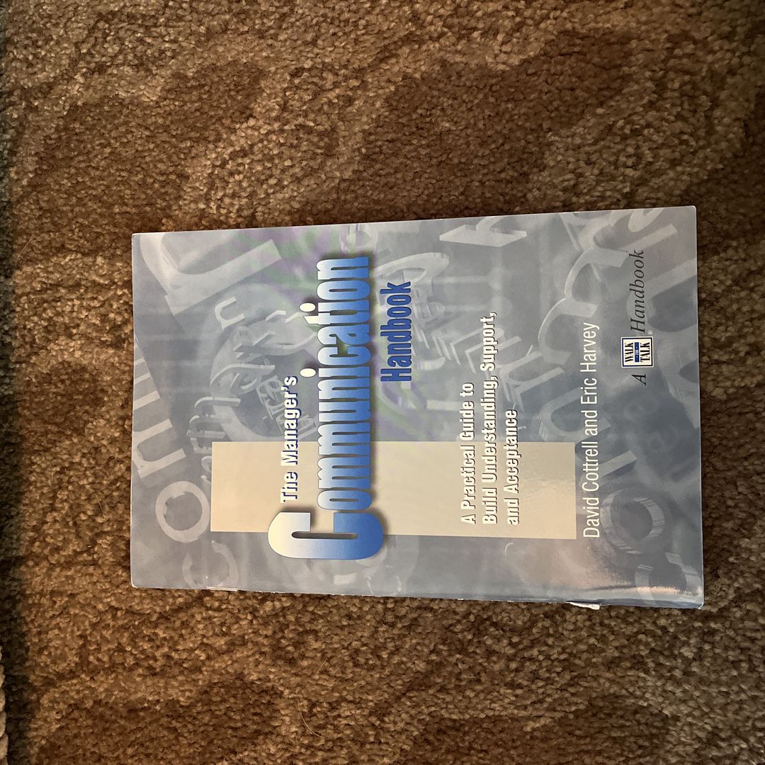 The Manager's Communication Handbook