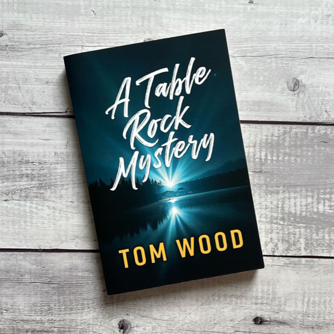 A Table Rock Mystery