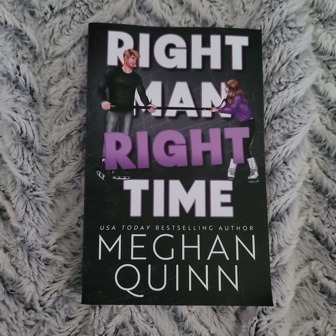 Right Man, Right Time