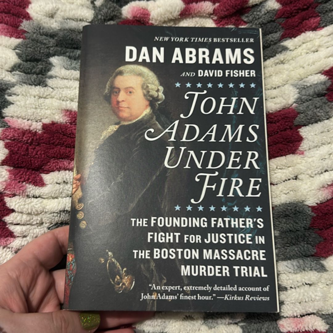 John Adams under Fire