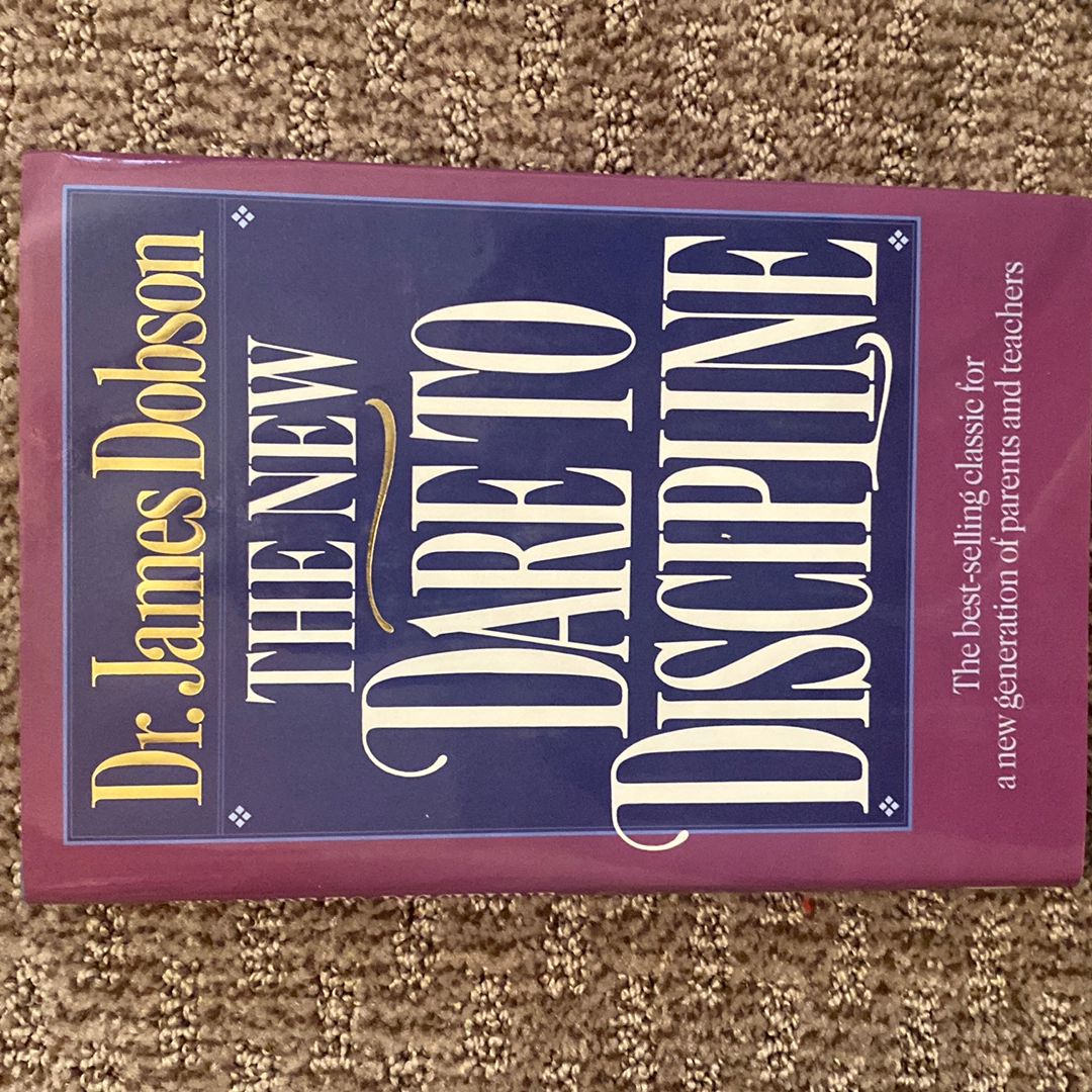 The New Dare to Discipline