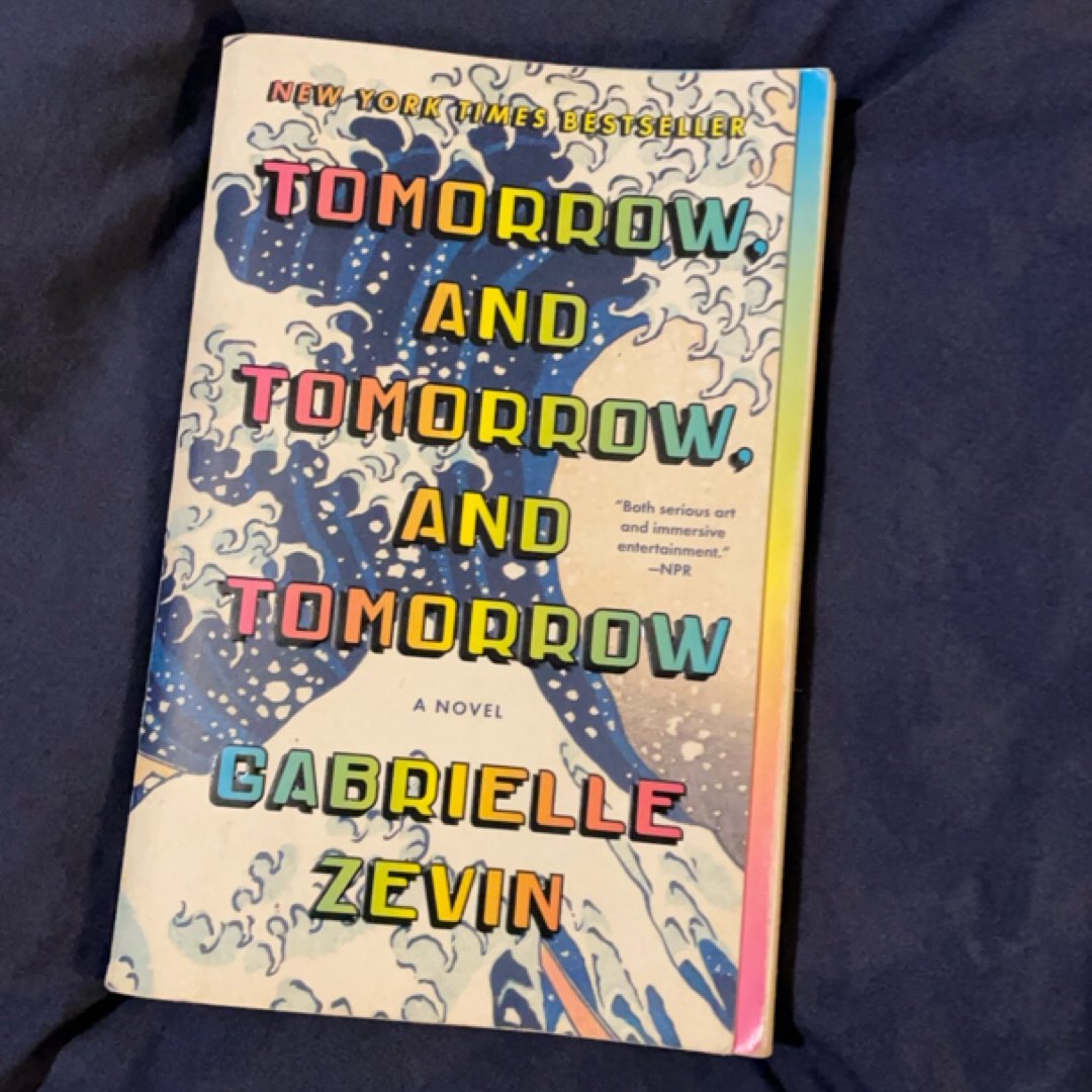 Tomorrow, and Tomorrow, and Tomorrow