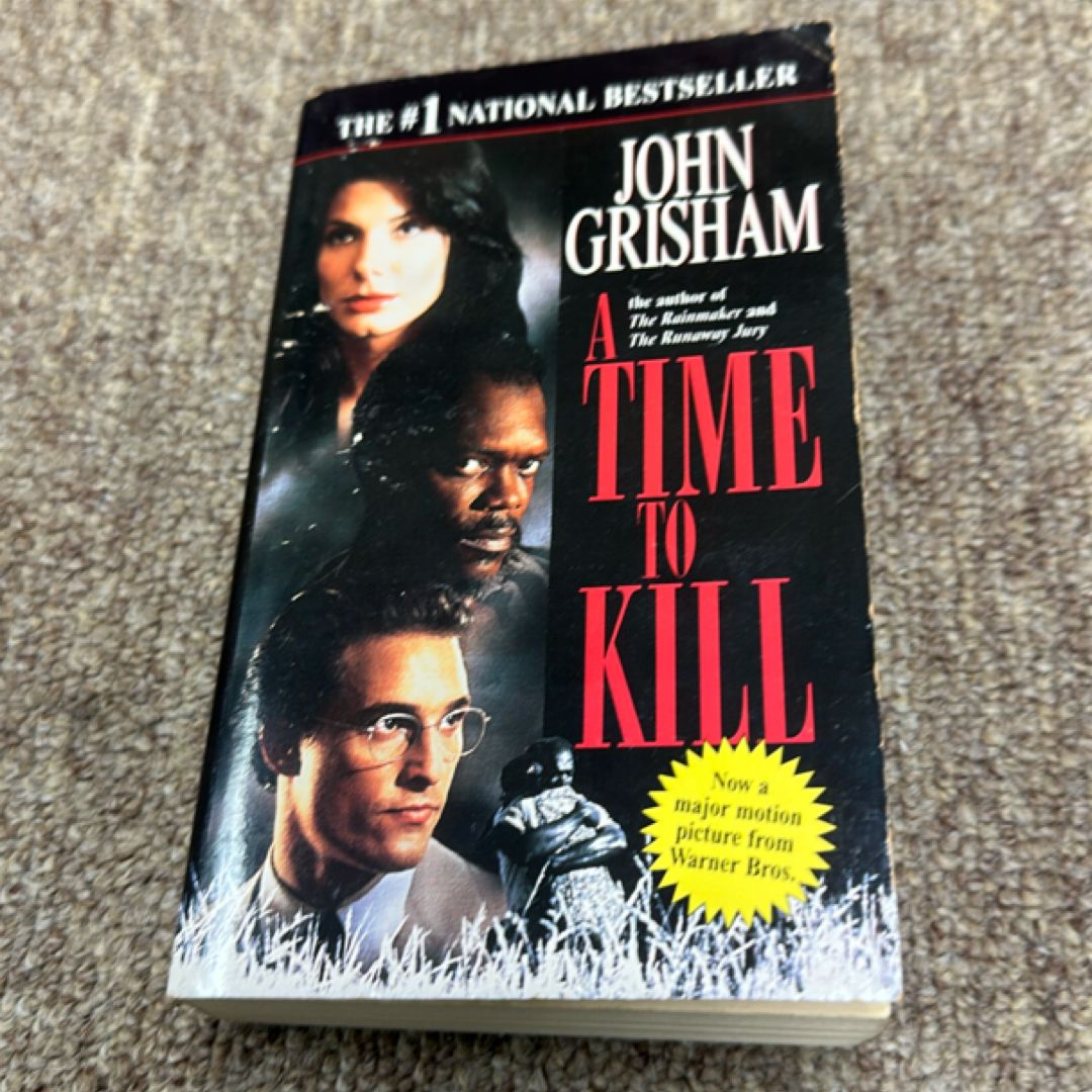 A Time to Kill