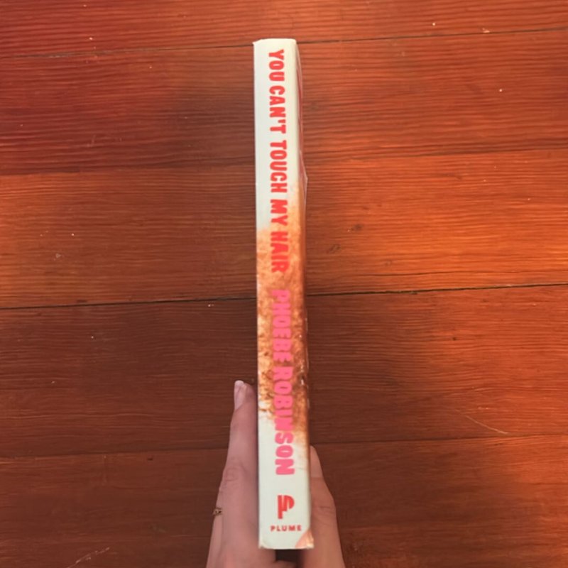 You Can't Touch My Hair