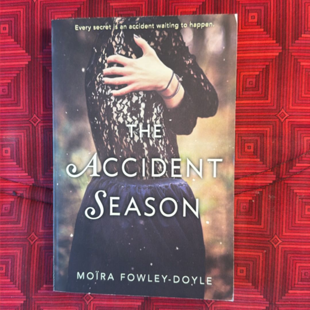 The Accident Season