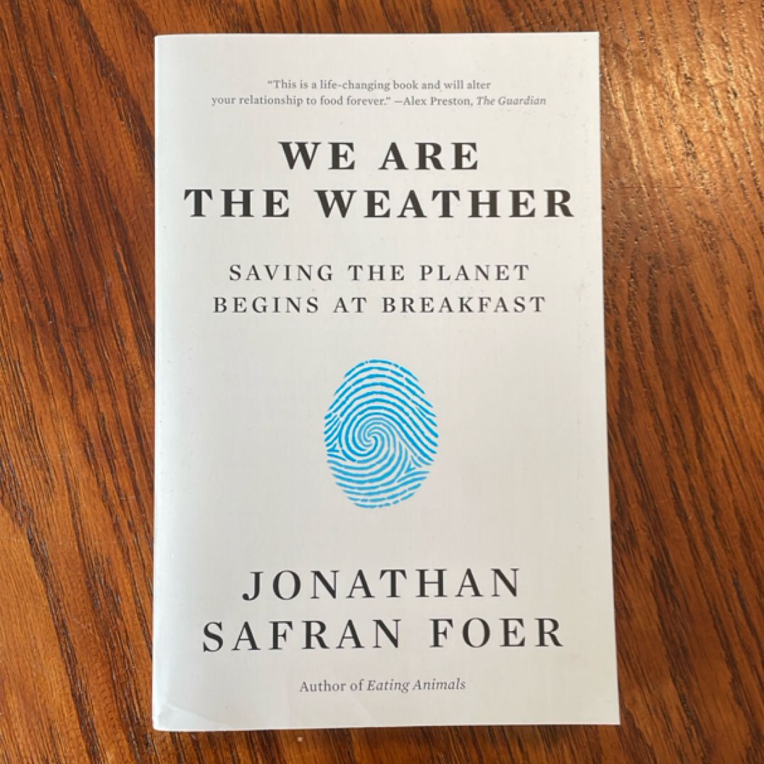 We Are the Weather