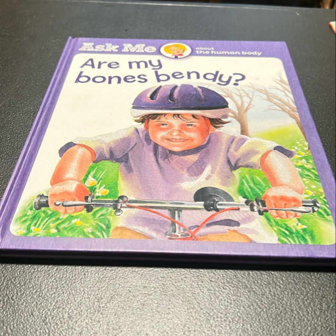 Are My Bones Bendy?