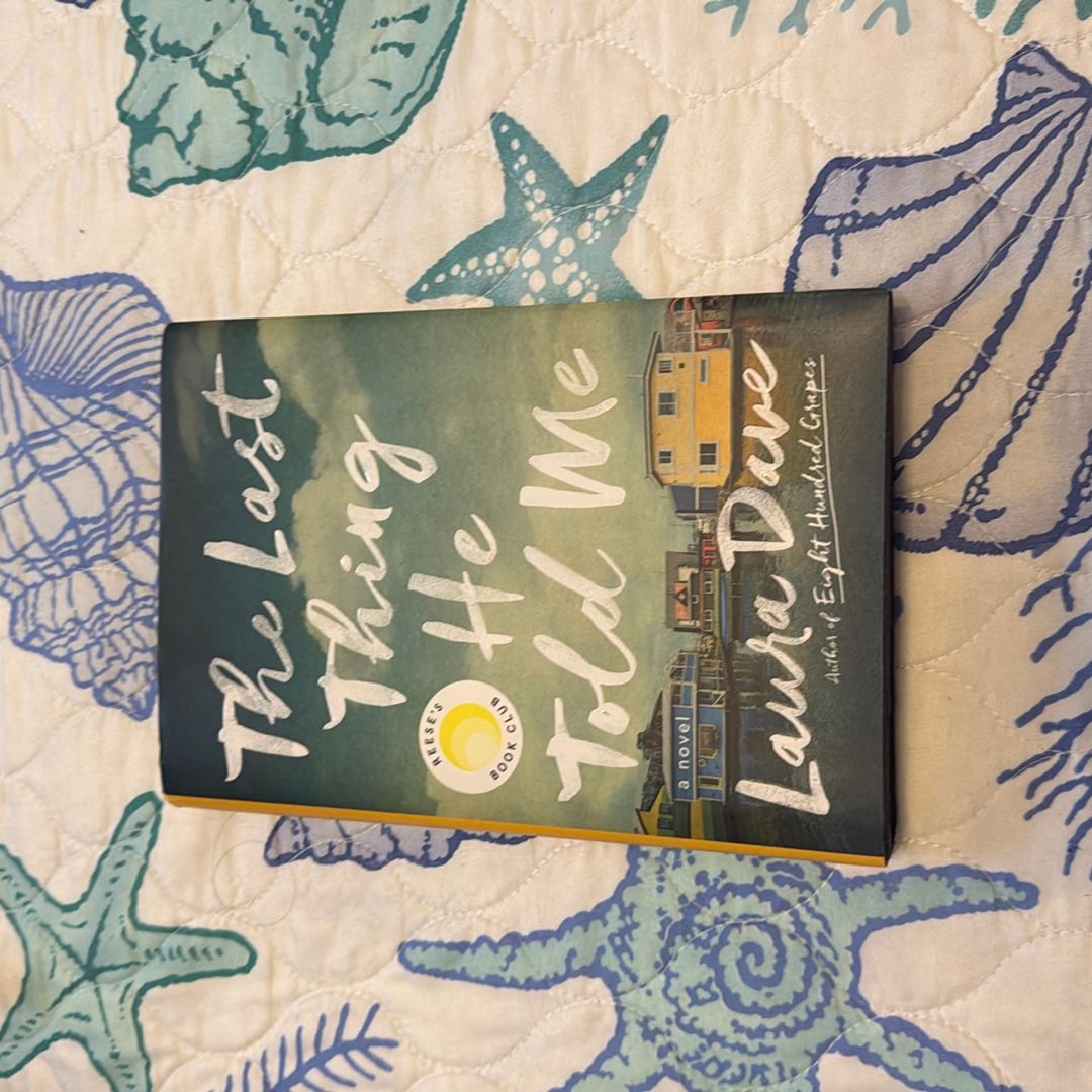 The Last Thing He Told Me