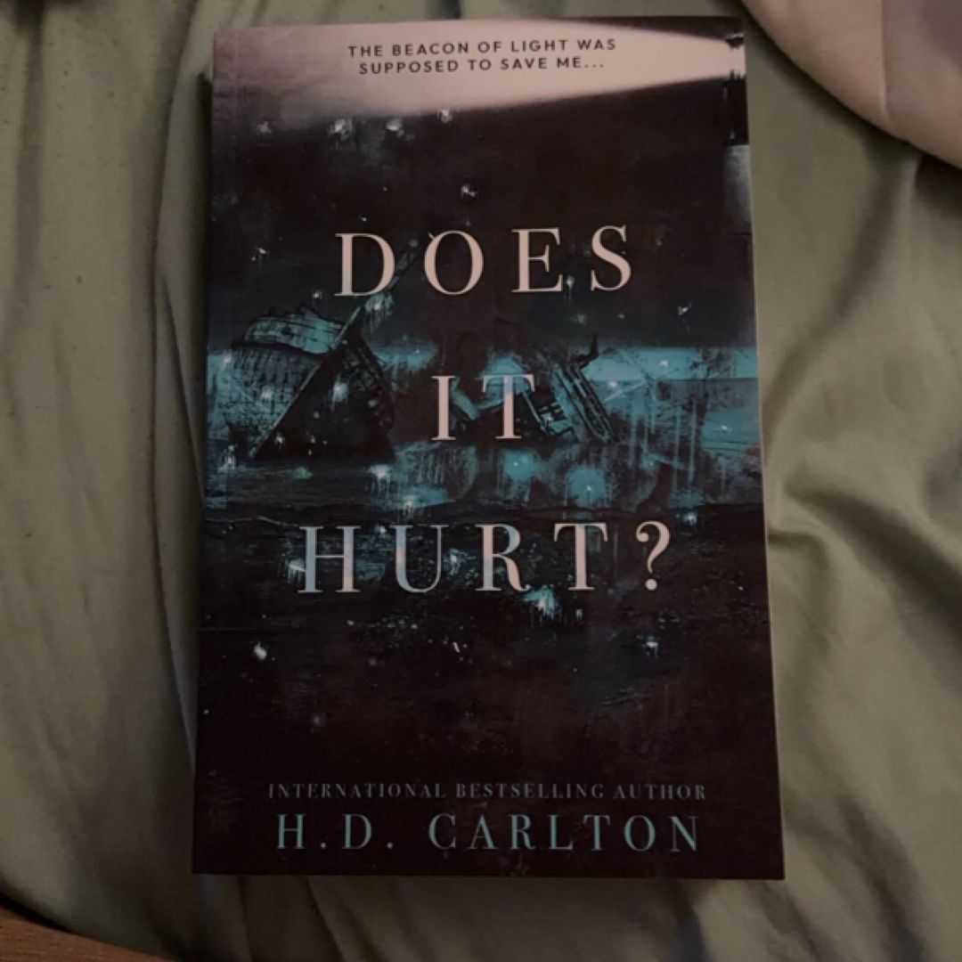 Does It Hurt?