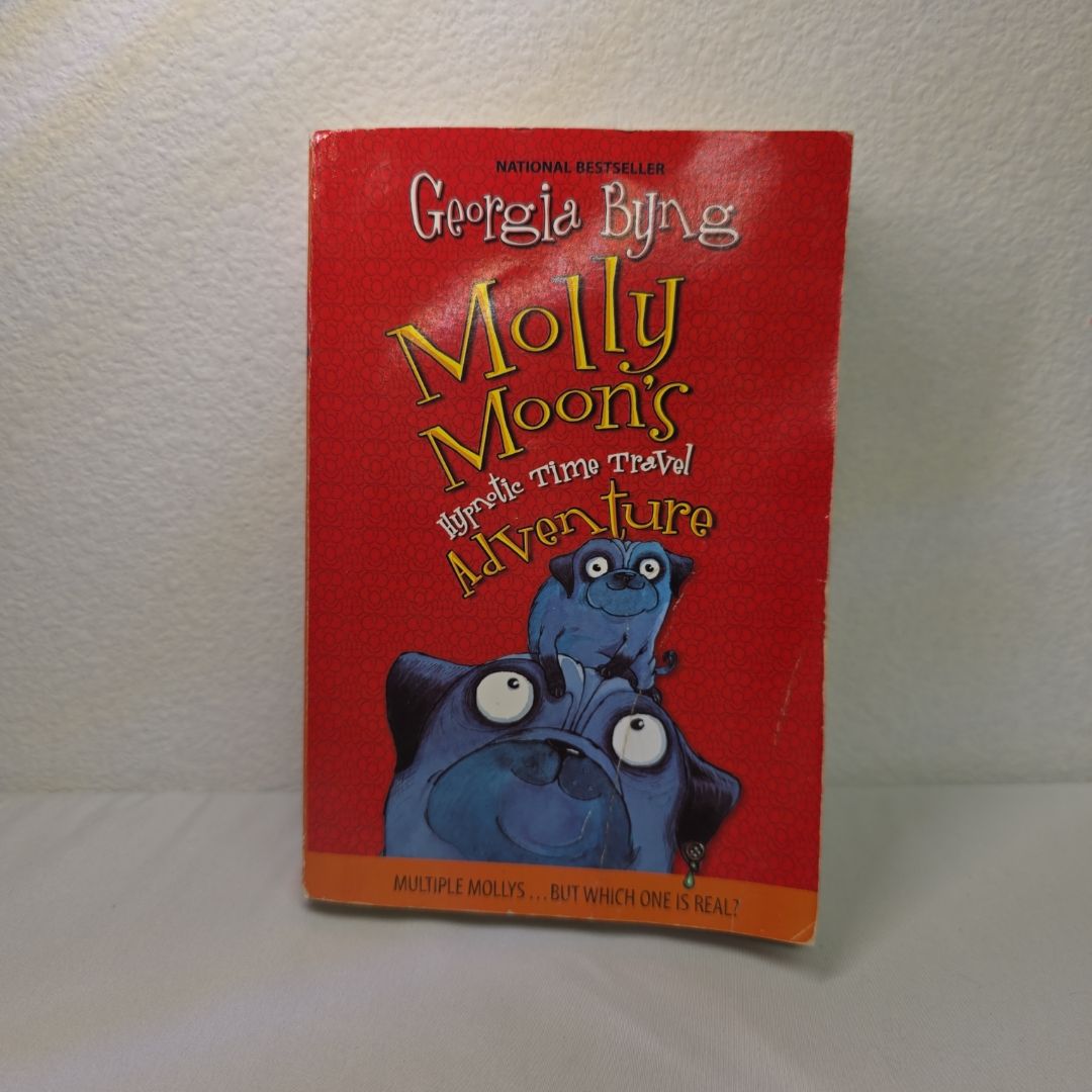 Molly Moon's Hypnotic Time Travel Adventure