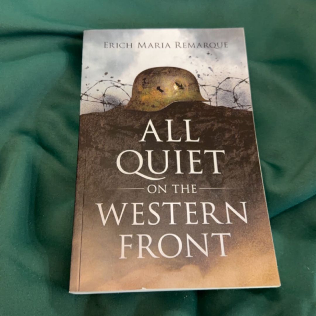 All Quiet on the Western Front (Annotated): Classic War Novel with Study Guide: Chapter Summaries, Glossary, Key Themes, Character List & More