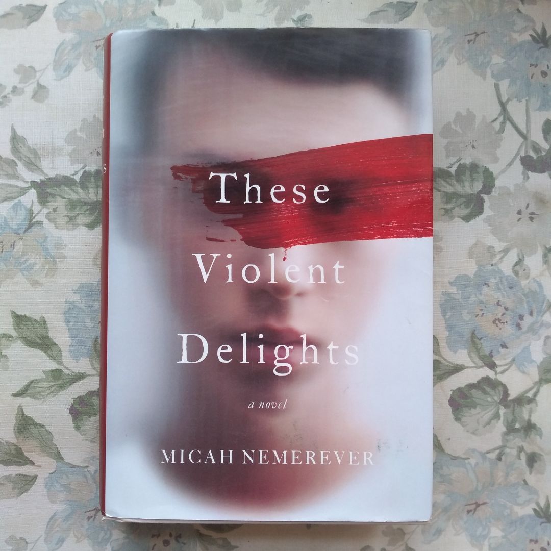 These Violent Delights