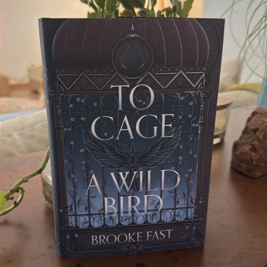 To Cage a Wild Bird Fairyloot *SIGNED*