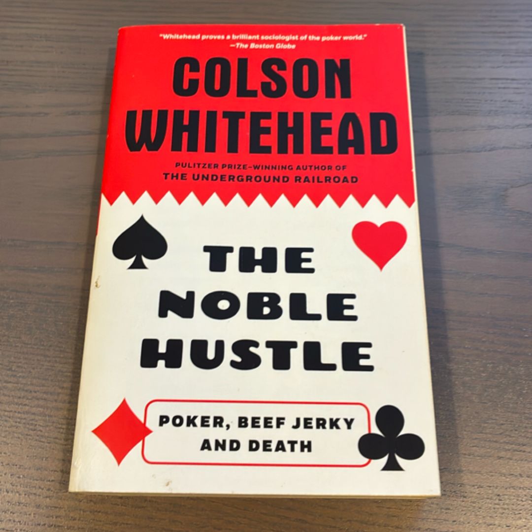 The Noble Hustle