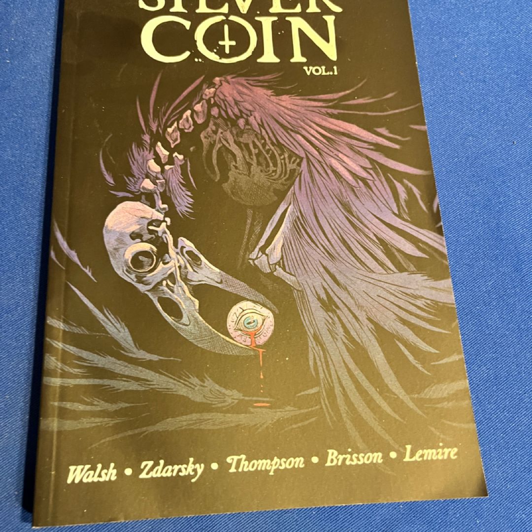 The Silver Coin, Volume 1