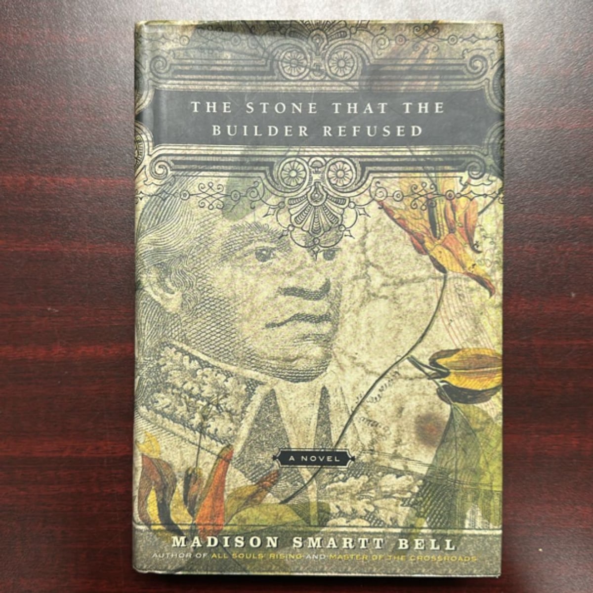 The Stone That the Builder Refused by Madison Smartt Bell