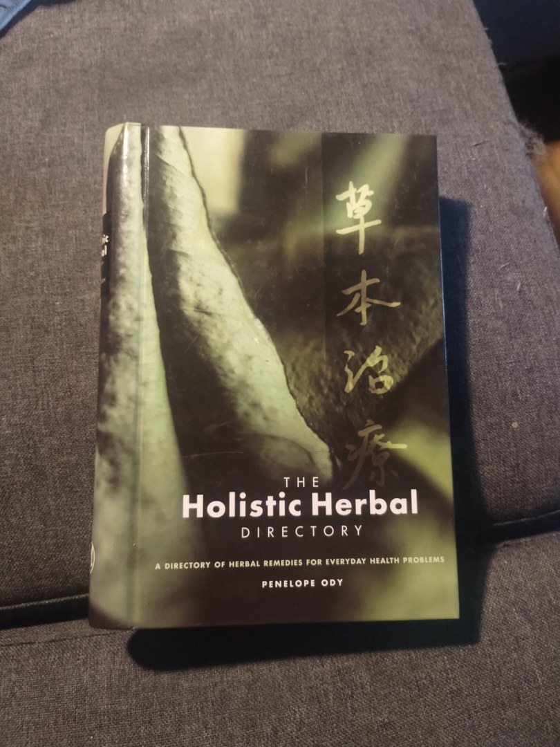 The Holistic Herbal Directory A Directory of Herbal Remedies for Everyday Health Problems