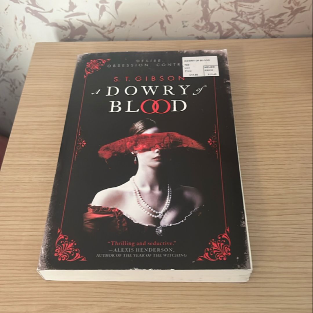 A Dowry of Blood
